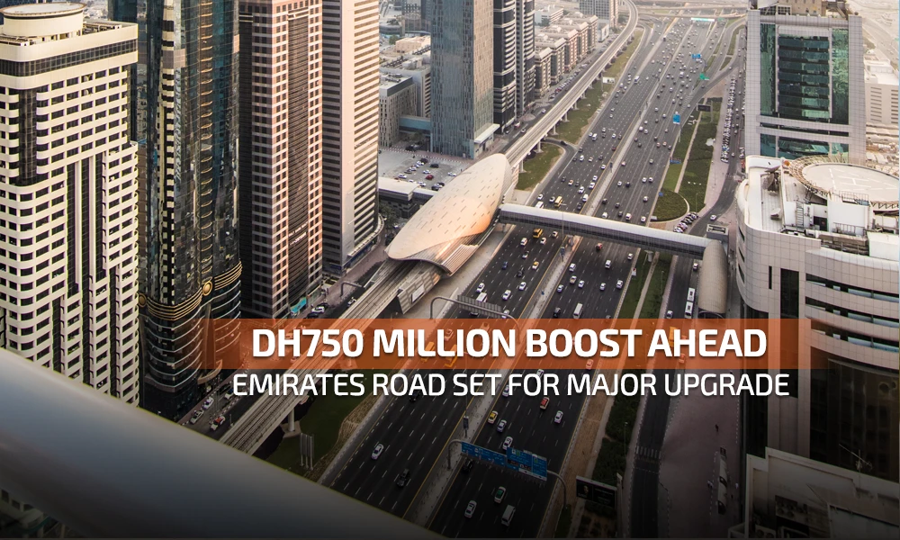 Dh750 Million Boost Ahead: Emirates Road Set for Major Upgrade