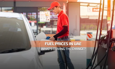 Fuel Prices in UAE: What's Driving the Change?