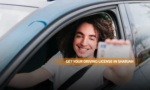 How to Get  Your FREE Driving License in Sharjah This Summer!