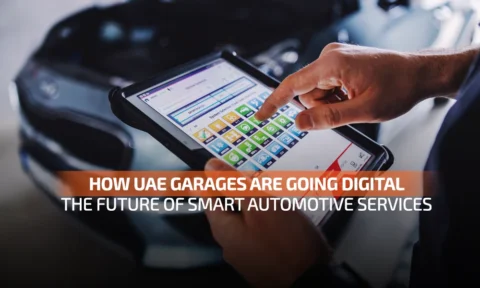 How UAE Garages Are Going Digital: The Future of Smart Automotive Services
