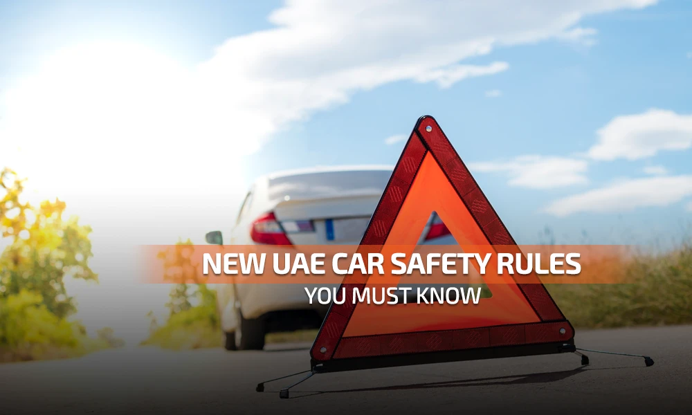 New UAE Car Safety Rules You Must Know