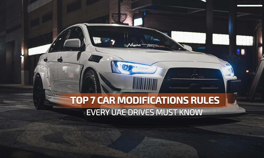 Top 7 Car Modifications Rules Every UAE Drives Must Know