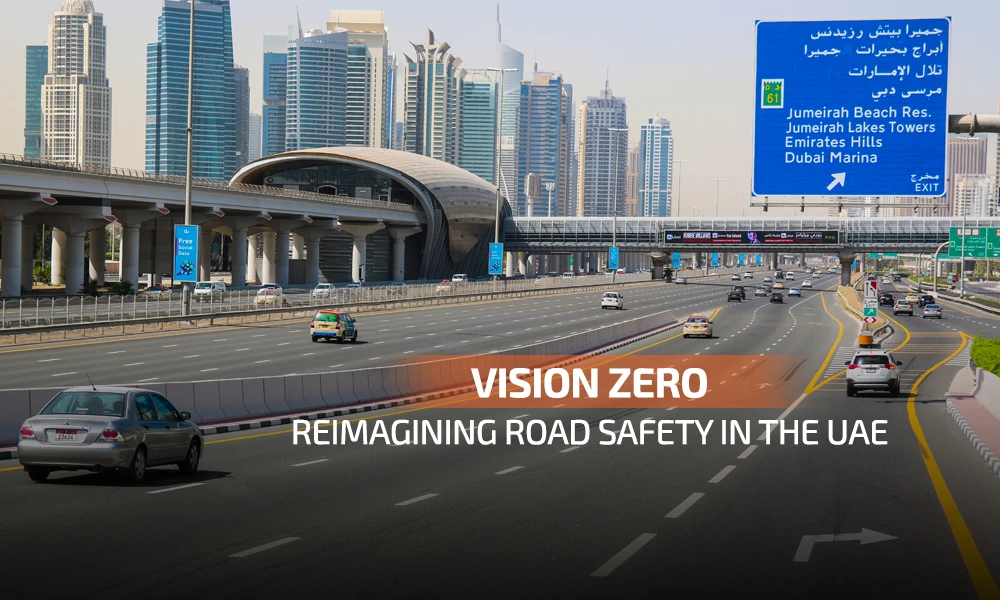 Vision Zero: Reimagining Road Safety in the UAE