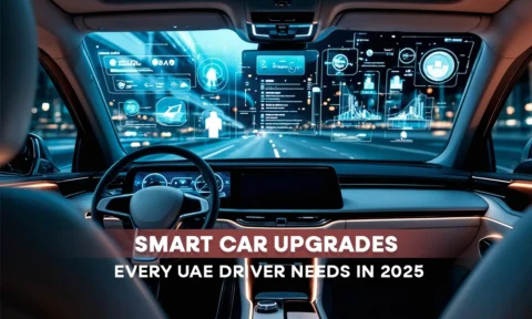 Smart Car Upgrades Every UAE Driver Needs in 2025