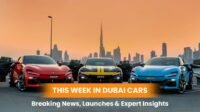 This Week in Dubai Cars: Breaking News, Launches & Expert Insights