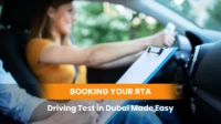 Booking Your RTA Driving Test in Dubai Made Easy