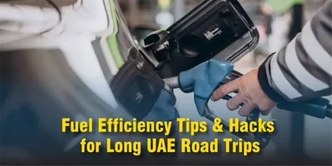 Fuel Efficiency Tips & Hacks for Long UAE Road Trips