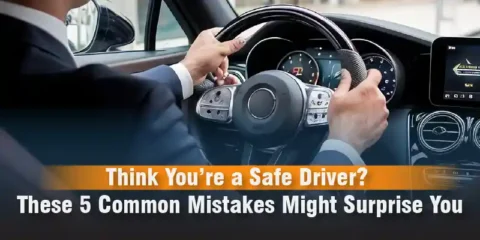 Think You’re a Safe Driver These 5 Common Mistakes Might Surprise You blog (1)