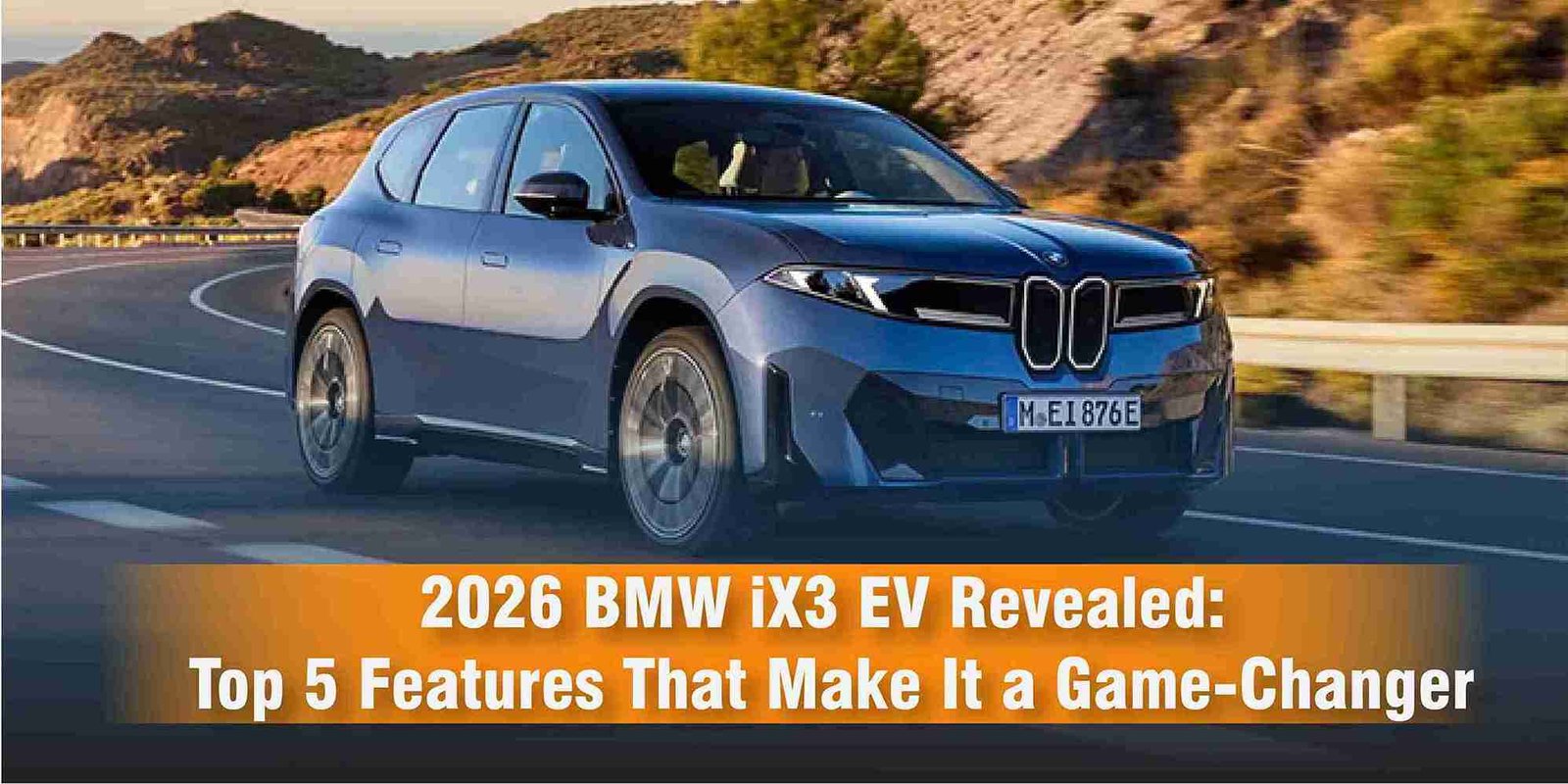 2026 BMW iX3 EV Revealed Top 5 Features That Make It a Game-Changer blog_11zon