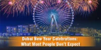 Dubai New Year Celebrations: What Most People Don’t Expect