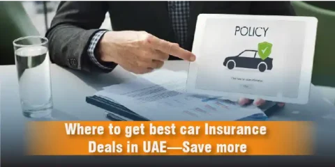 Where to get best car Insurance Deals in UAE—Save more blog (1)