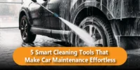 5 Smart Cleaning Tools That Make Car Maintenance Effortless