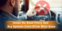 Inside the Road Policy Hub: Key Updates Every Driver Must Know