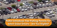 Parkin Introduces Free Parking Permits for Select Dubai Drivers – Are You Eligible?