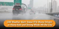 UAE Weather Alert: Dubai RTA Warns Drivers as Heavy Rain and Strong Winds Hit the City