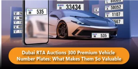 Dubai RTA Auctions 300 Premium Vehicle Number Plates: What Makes Them So Valuable?