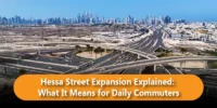 Hessa Street Expansion Explained: What It Means for Daily Commuters