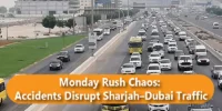 Monday Rush Chaos: Accidents Disrupt Sharjah–Dubai Traffic