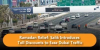 Ramadan Relief: Salik Introduces Toll Discounts to Ease Dubai Traffic