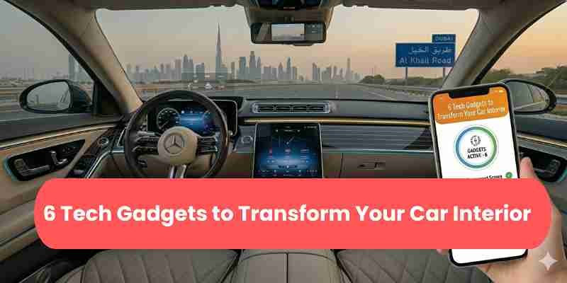 6 Tech Gadgets to Transform Your Car Interior_11zon