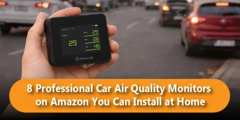 8 Professional Car Air Quality Monitors on Amazon You Can Install at Home
