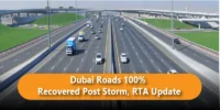 Dubai Roads 100% Recovered Post Storm: RTA Updates