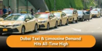 Dubai Taxi & Limousine Demand Hits All-Time High