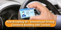 How Accepting 50+ International Driving Licenses Is Boosting UAE Tourism