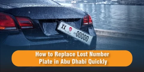 How to Replace Lost Number Plate in Abu Dhabi Quickly