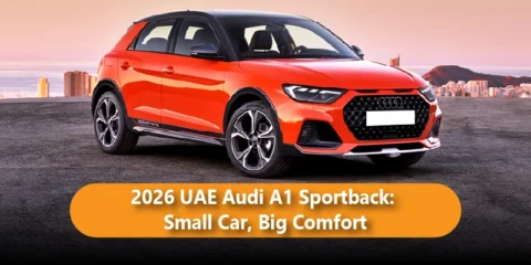 2026 UAE Audi A1 Sportback: Small Car, Big Comfort