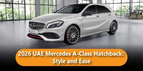 2026 UAE Mercedes A-Class Hatchback: Style and Ease