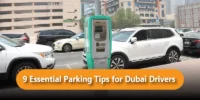 9 Essential Parking Tips for Dubai Drivers