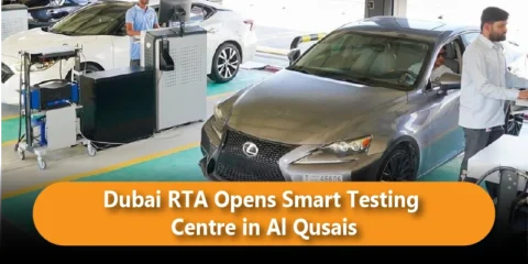 Dubai RTA Opens Smart Testing Centre in Al Qusais