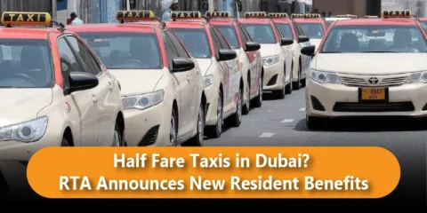 Half Fare Taxis in Dubai? A New Era of Affordable Travel Begins