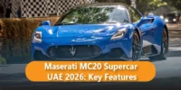 Maserati MC20 Supercar UAE 2026: Key Features