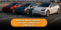 Petrol vs Hybrid vs Electric – Full Cost Comparison for UAE Owners