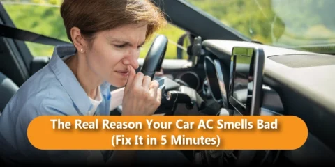 The Real Reason Your Car AC Smells Bad (Fix It in 5 Minutes)
