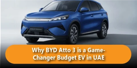 Why BYD Atto 3 is a Game Changer Budget EV in UAE