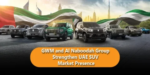 GWM and Al Naboodah Group Strengthen UAE SUV Market Presence